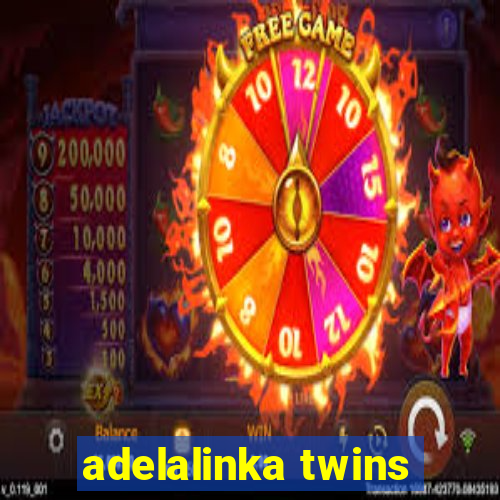 adelalinka twins