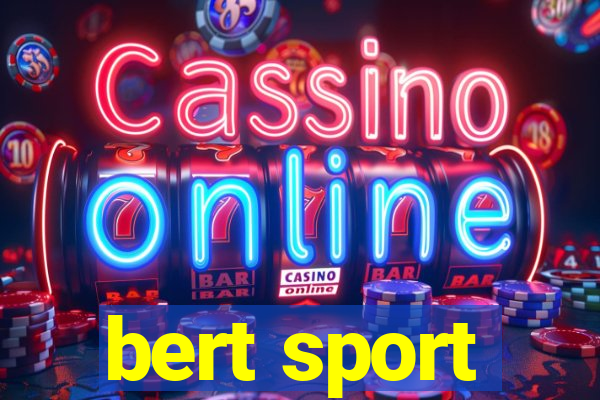 bert sport