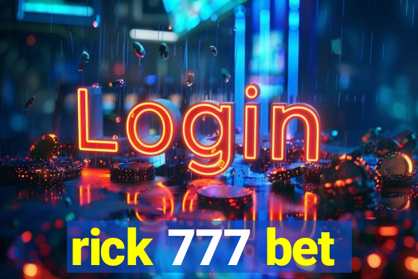 rick 777 bet