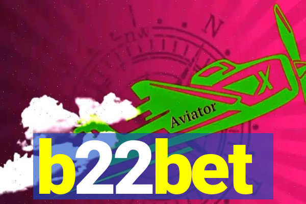 b22bet