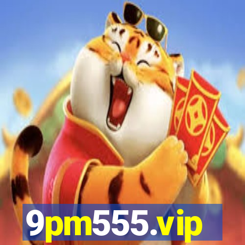 9pm555.vip