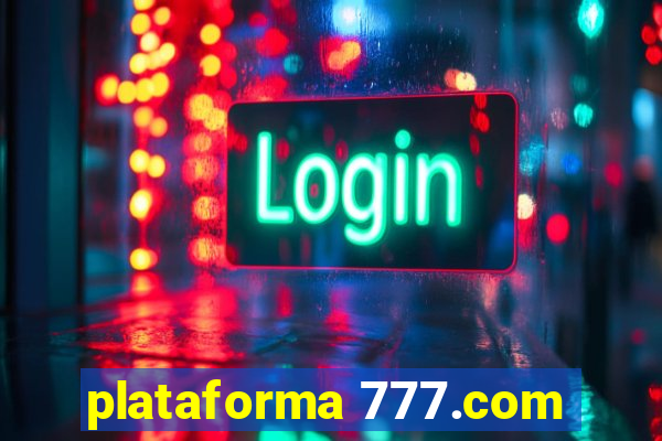 plataforma 777.com