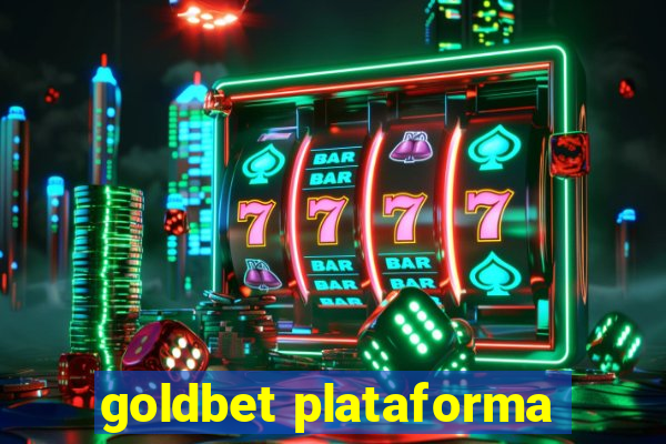 goldbet plataforma