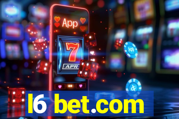 l6 bet.com