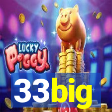 33big