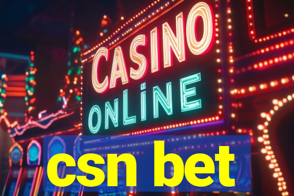 csn bet