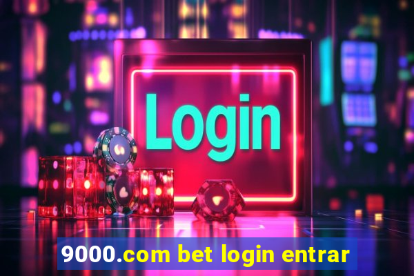 9000.com bet login entrar