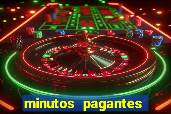 minutos pagantes fortune tiger atualizado