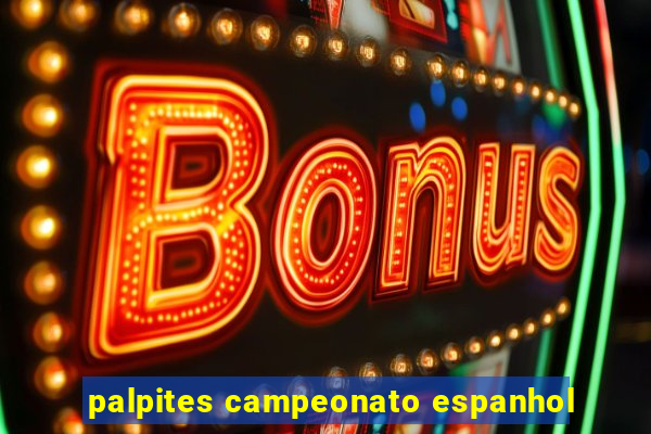 palpites campeonato espanhol