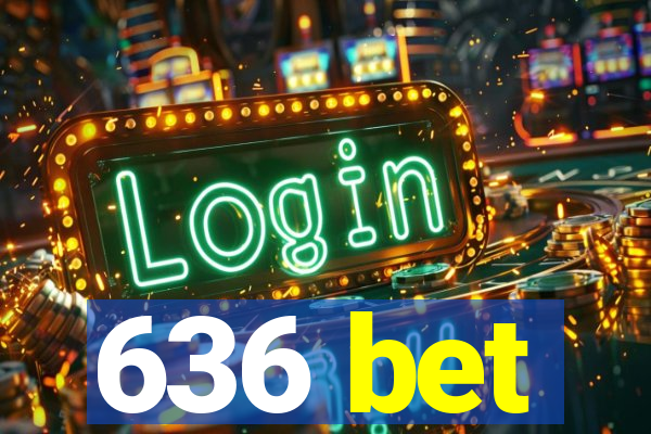 636 bet