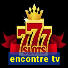 encontre tv