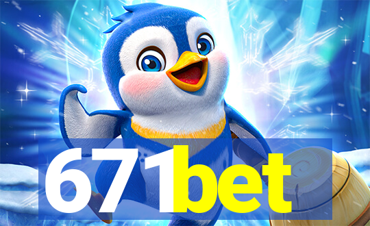 671bet