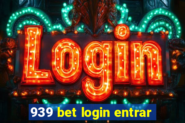 939 bet login entrar