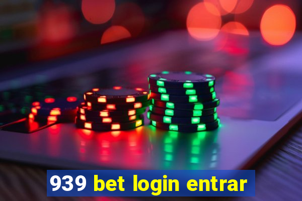 939 bet login entrar