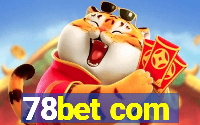 78bet com