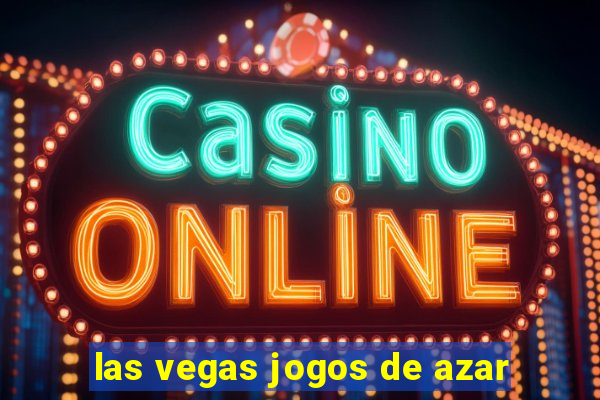 las vegas jogos de azar