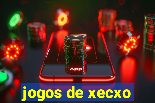 jogos de xecxo