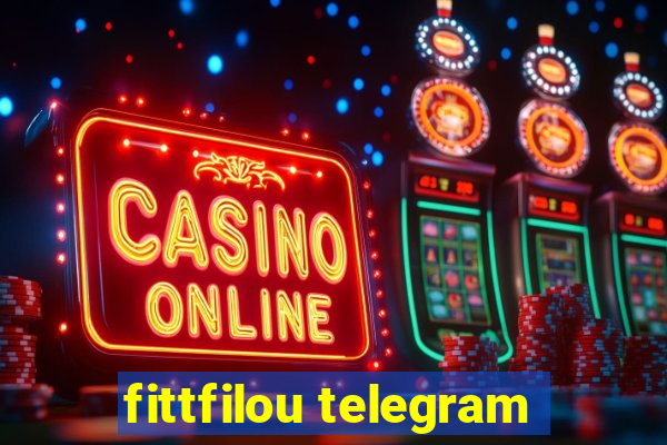 fittfilou telegram