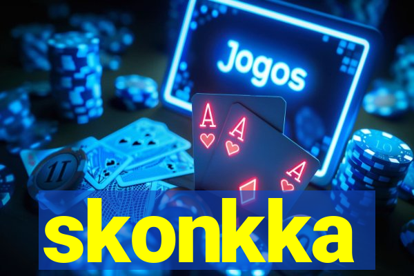 skonkka