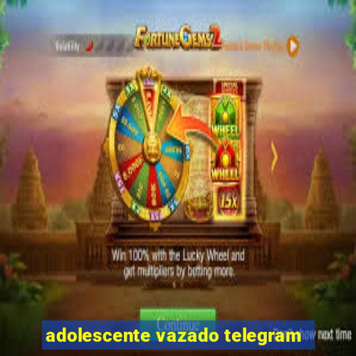 adolescente vazado telegram