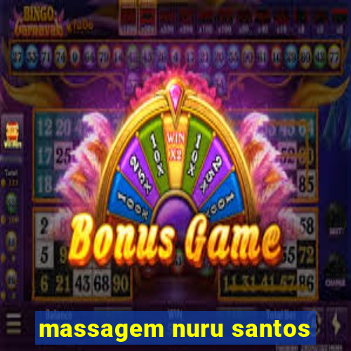 massagem nuru santos