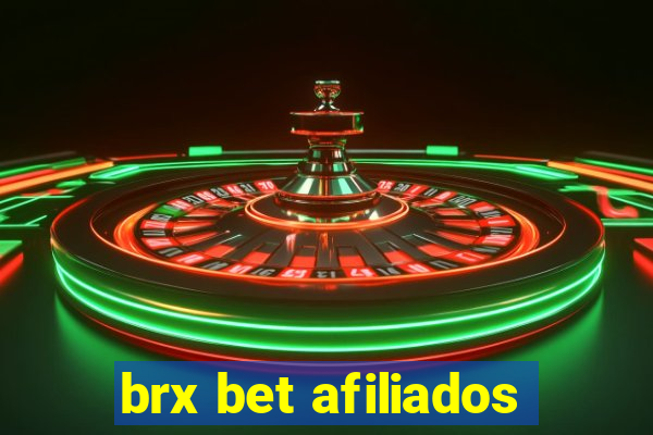 brx bet afiliados