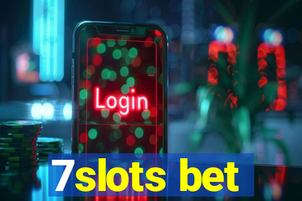 7slots bet