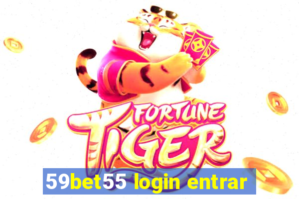 59bet55 login entrar