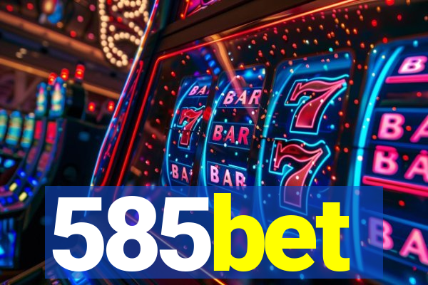 585bet