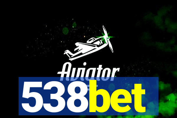 538bet