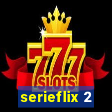 serieflix 2