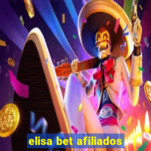 elisa bet afiliados