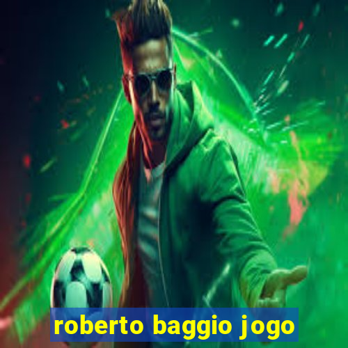 roberto baggio jogo