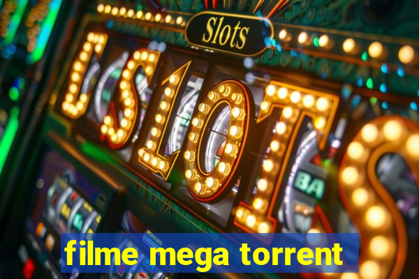 filme mega torrent