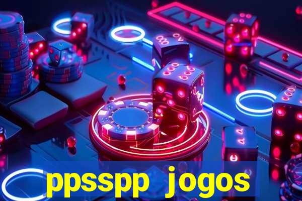 ppsspp jogos download mediafıre