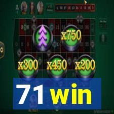 71 win