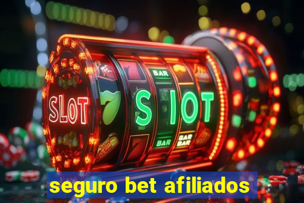 seguro bet afiliados