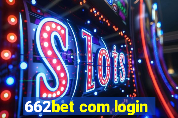 662bet com login