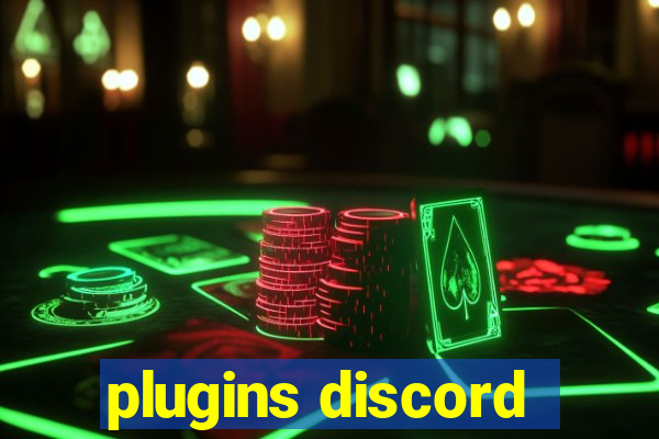 plugins discord