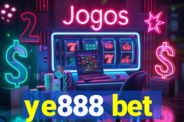 ye888 bet