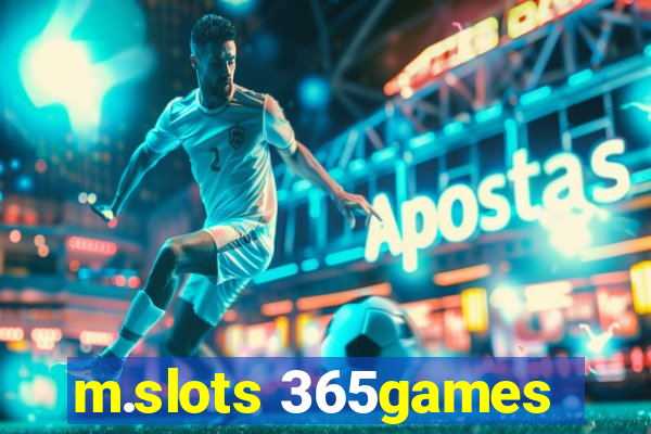 m.slots 365games