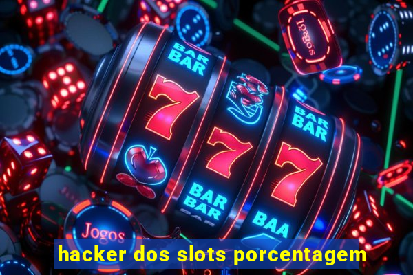 hacker dos slots porcentagem