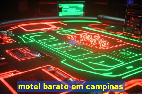 motel barato em campinas