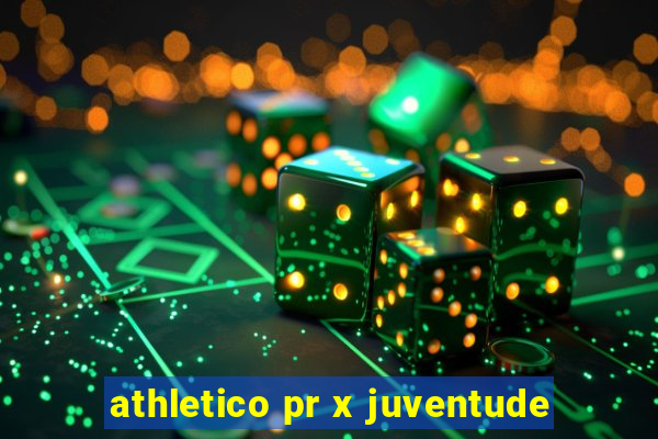 athletico pr x juventude