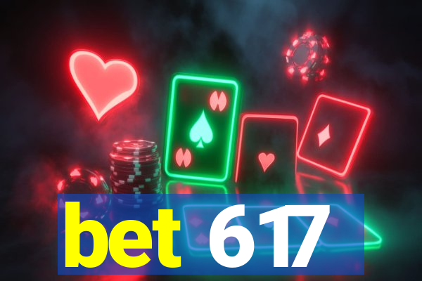 bet 617