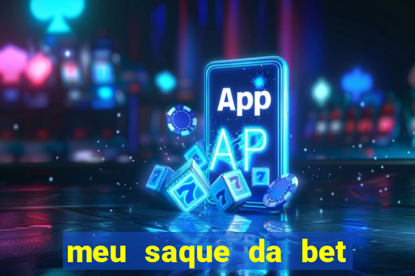 meu saque da bet nao caiu