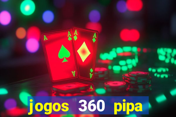 jogos 360 pipa combate 3d