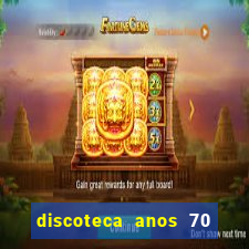 discoteca anos 70 80 90