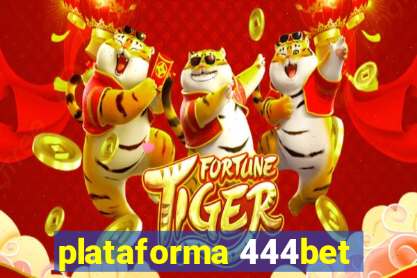 plataforma 444bet