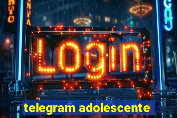 telegram adolescente